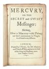 CRYPTOGRAPHY.  Wilkins, John. Mercury; or, The Secret and Swift Messenger.  1641